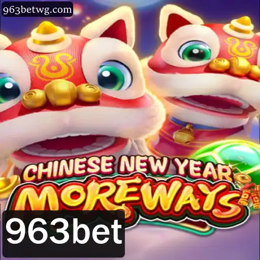 Descubra o Mundo de CHINESENEWYEARMOREWAYS com 963bet