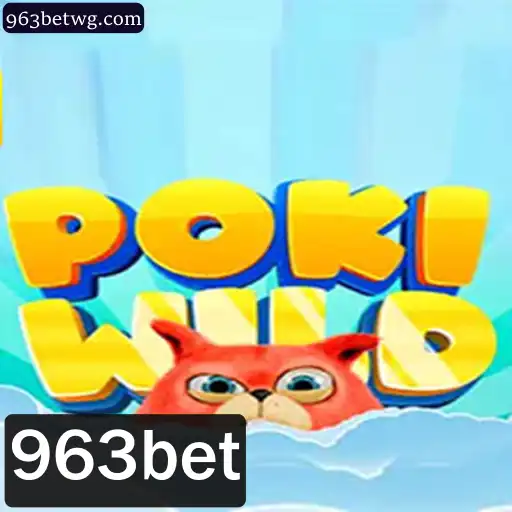 Explorando o Mundo de PokiWild: Diversão e Aventura no Universo de 963bet