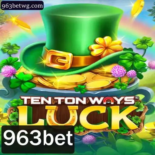 Explorando o Fascinante Mundo de TenTonWaysLuck: O Jogo de Azar de 963bet